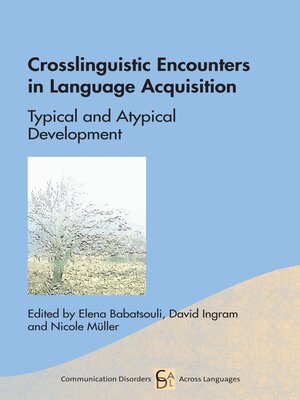 cover image of Crosslinguistic Encounters in Language Acquisition